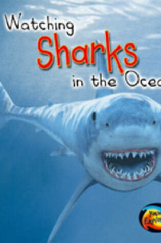 Cover of Watching Sharks in the Oceans