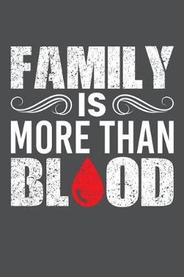 Book cover for Family Is More Than Blood