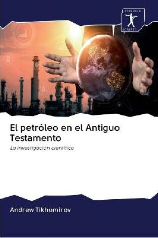 Cover of El petroleo en el Antiguo Testamento