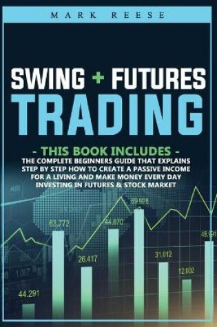 Cover of 2 in 1 Swing + Futures trading