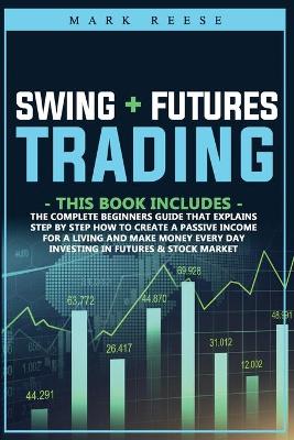 Book cover for 2 in 1 Swing + Futures trading