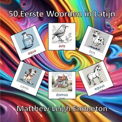 Book cover for 50 Eerste Woorden in Latijn