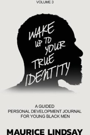 Cover of Wake Up To Your True Identity