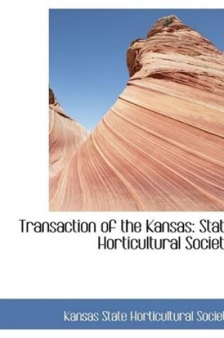 Cover of Transaction of the Kansas