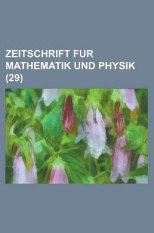 Cover of Zeitschrift Fur Mathematik Und Physik (29)