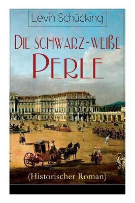 Book cover for Die schwarz-wei�e Perle (Historischer Roman)