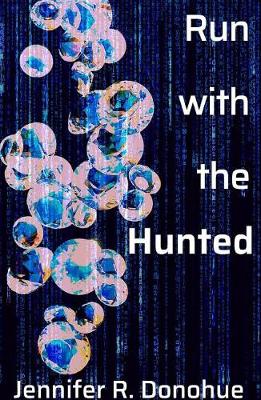 Cover of Run with the Hunted