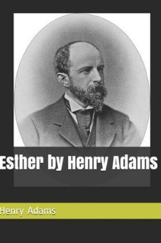 Cover of Esther by Henry Adams