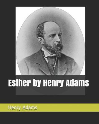 Book cover for Esther by Henry Adams