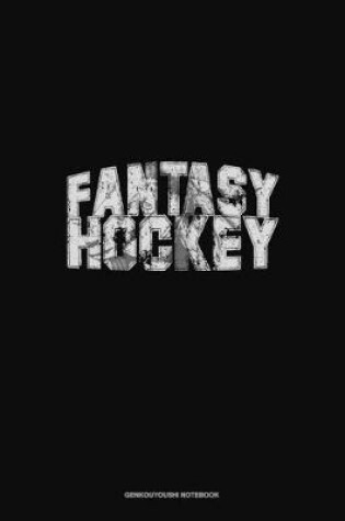 Cover of Fantasy Hockey G.O.A.T
