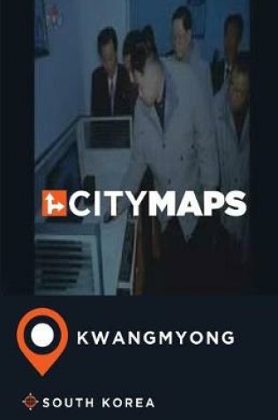 Cover of City Maps Kwangmyong South Korea