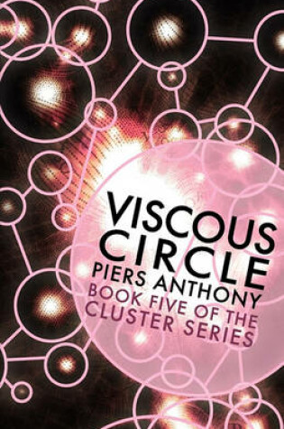 Cover of Viscous Circle (Book Five in the Cluster Series)