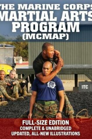 Cover of The Marine Corps Martial Arts Program (MCMAP) - Full-Size Edition