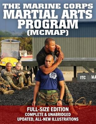 Cover of The Marine Corps Martial Arts Program (MCMAP) - Full-Size Edition