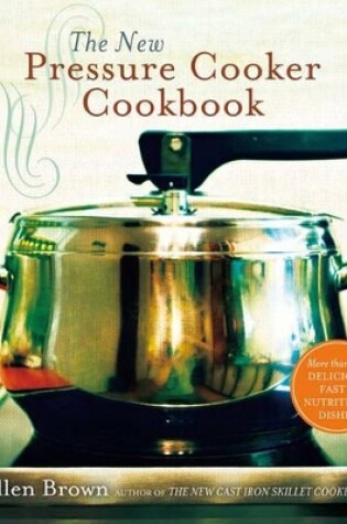 Cover of The New Pressure Cooker Cookbook