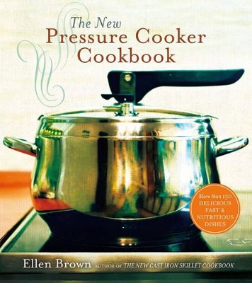 Book cover for The New Pressure Cooker Cookbook