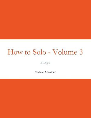 Book cover for How to Solo - Volume 3