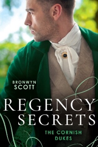 Cover of Regency Secrets: The Cornish Dukes