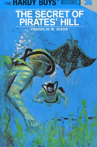 Cover of Hardy Boys 36: the Secret of Pirates' Hill