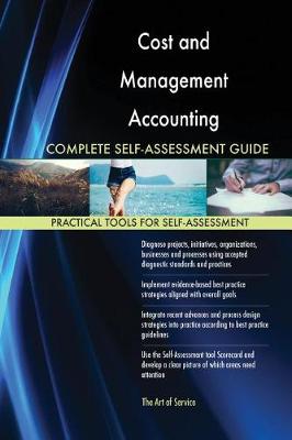 Book cover for Cost and Management Accounting Complete Self-Assessment Guide