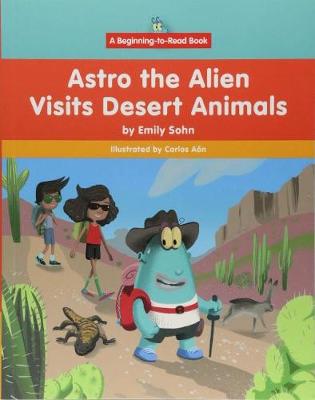 Book cover for Astro the Alien Visits Desert Animals