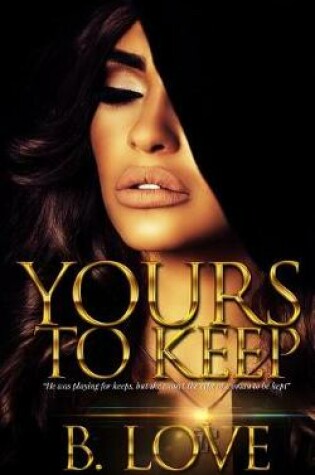 Cover of Yours to Keep