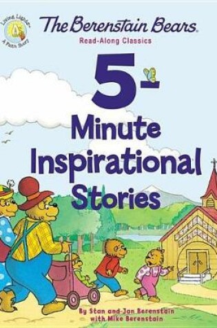 Cover of The Berenstain Bears 5-Minute Inspirational Stories