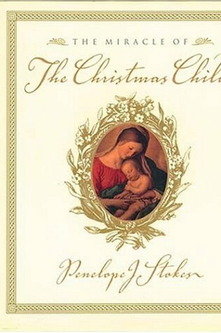 Cover of The Miracle of the Christmas Child