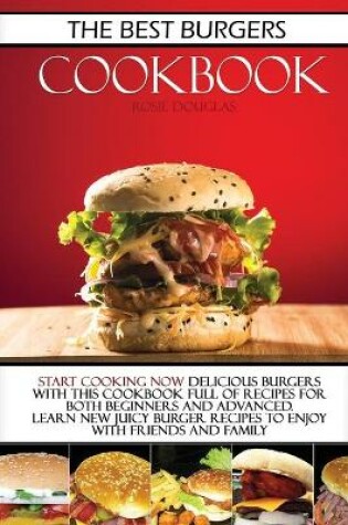 Cover of The Best Burgers Cookbook