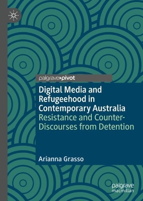 Book cover for Digital Media and Refugeehood in Contemporary Australia