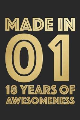 Book cover for Made In 2001 18 Years of Awesomeness