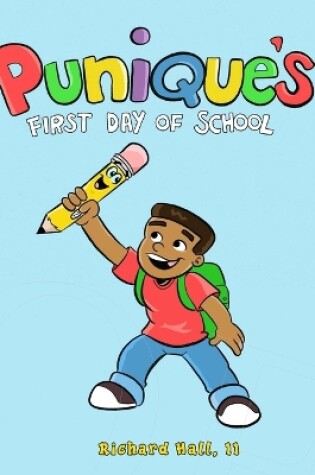 Cover of Punique's First Day of School