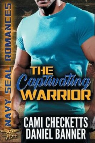 Cover of The Captivating Warrior