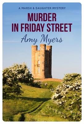 Murder in Friday Street by Amy Myers