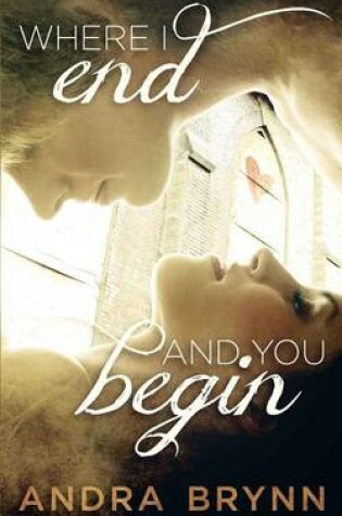 Cover of Where I End and You Begin