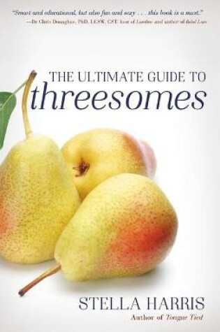 Cover of The Ultimate Guide To Threesomes