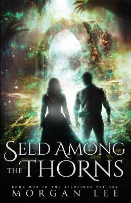 Book cover for Seed Among the Thorns