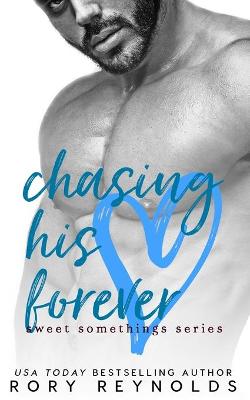 Cover of Chasing His Forever