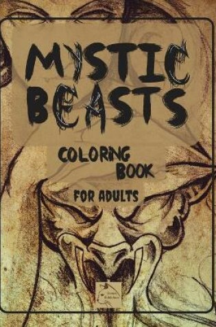Cover of Mistic Beasts Coloring Book for adults