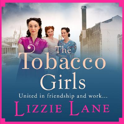 Book cover for The Tobacco Girls