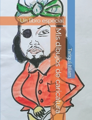 Book cover for Mis dibujos de caricatura