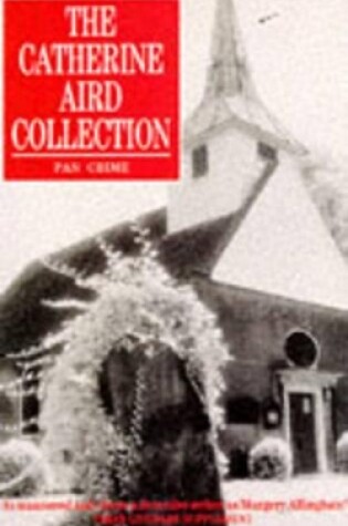 Cover of The Catherine Aird Collection