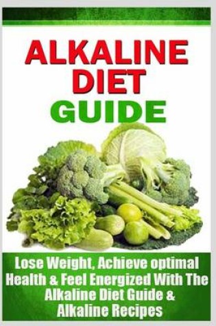 Cover of Alkaline Diet Guide
