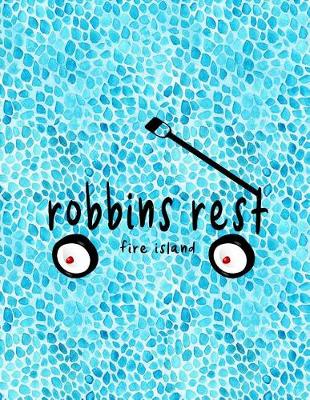 Book cover for Robbins Rest Fire Island