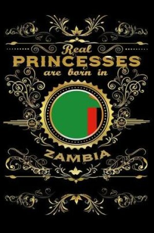 Cover of Real Princesses Are Born in Zambia