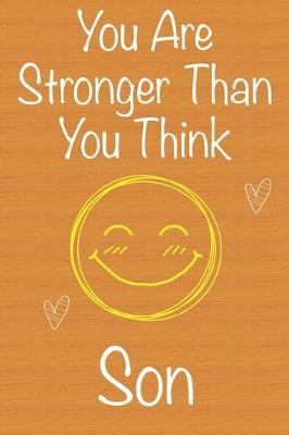 Book cover for You Are Stronger Than You Think Son