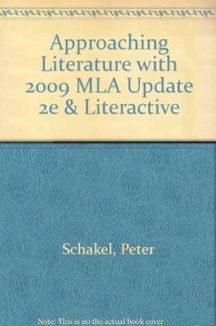 Cover of Approaching Literature with 2009 MLA Update 2e & Literactive