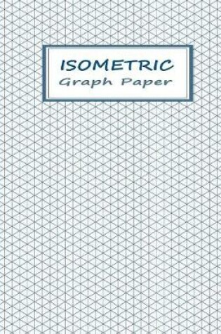 Cover of Isometric Graphing Paper