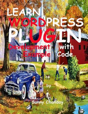 Book cover for Learn WordPress Plugin Development with Example Code