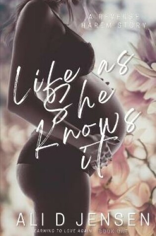 Cover of Life As She Knows It